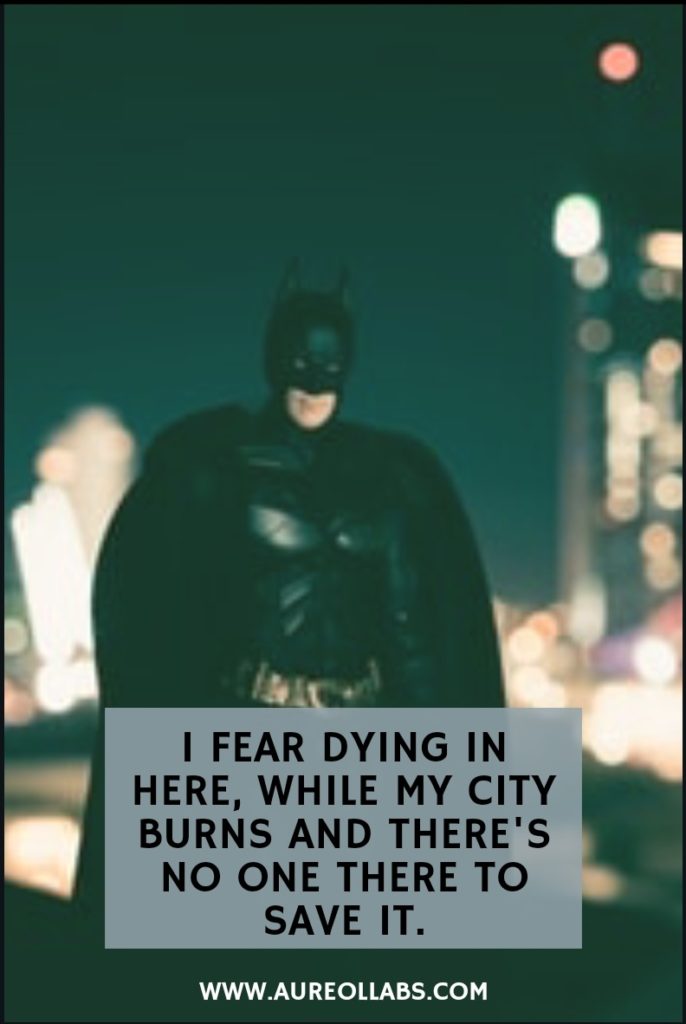 10 Famous Inspirational Batman Quotes You Didn't Know - Aureolls